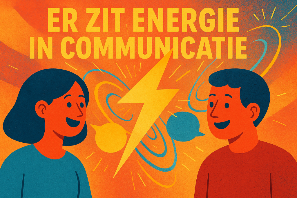 communicatie is energie